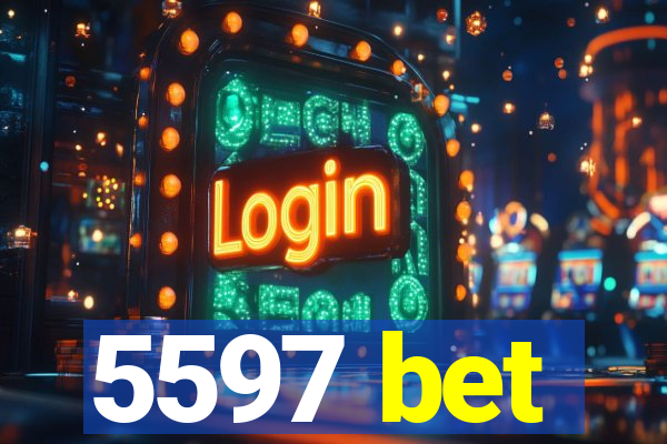 5597 bet
